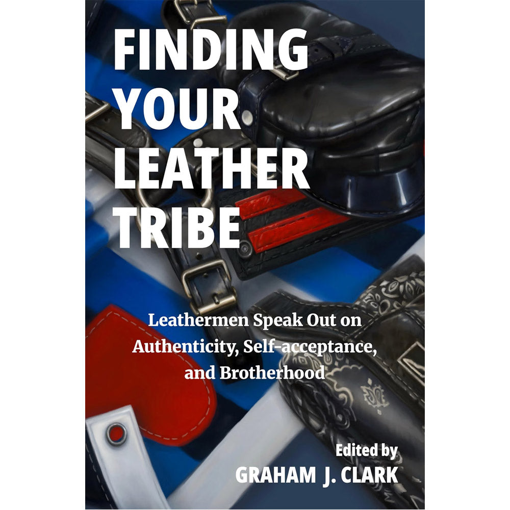Finding Your Leather Tribe | Graham J Clark
